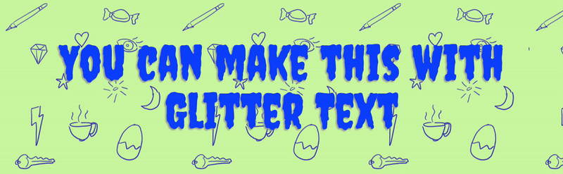 Glitter Text example
